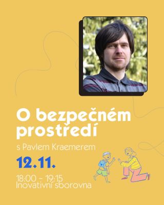 O bezpečném prostředí s @kraemerpavel V listopadu otevřeme téma bezpečného prostředí poprvé, dle vašeho zájmu se ukáže,...